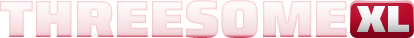 ThreesomeXL.com